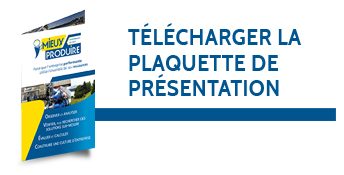 Plaquette Mieux Produire